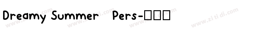 Dreamy Summer   Pers字体转换
